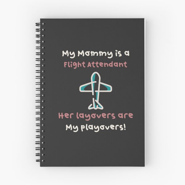 Item preview, My Mommy Is A Flight Attendant—Her Layovers Are My Playovers! designed and sold by HeavenlyHuesStudio.