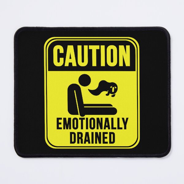 Item preview, Emotionally Drained designed and sold by MarkMySign.