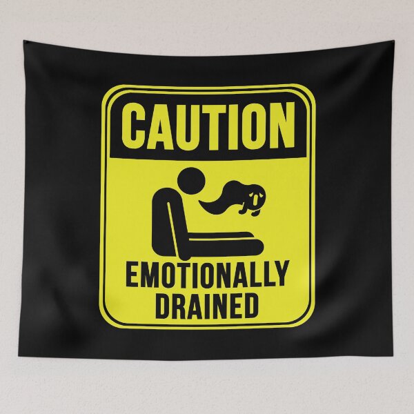 Item preview, Emotionally Drained designed and sold by MarkMySign.