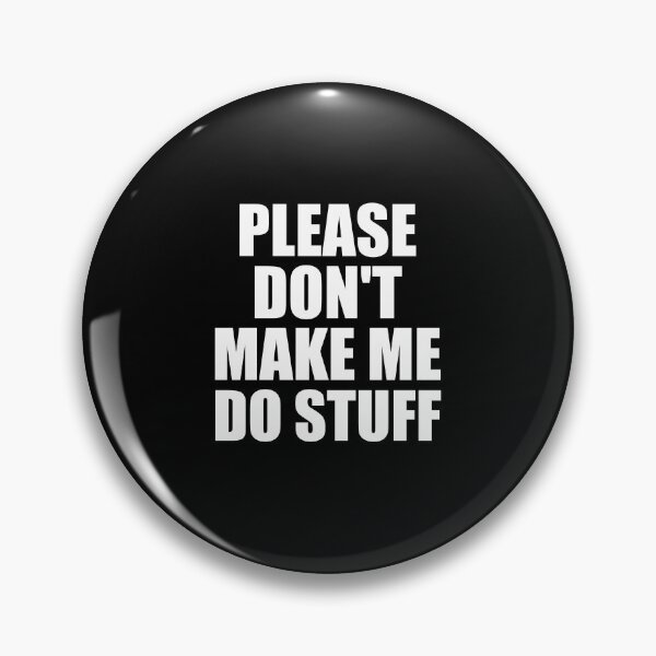 Item preview, Please Don't Make Me Do Stuff For Lazy Teenager designed and sold by mhernaevily.