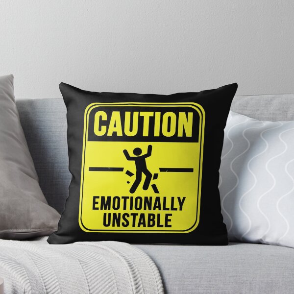 Item preview, Emotionally Unstable designed and sold by MarkMySign.