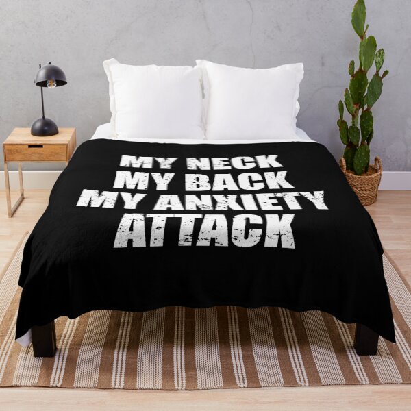 Item preview, My Neck My Back My Anxiety Attack designed and sold by mhernaevily.