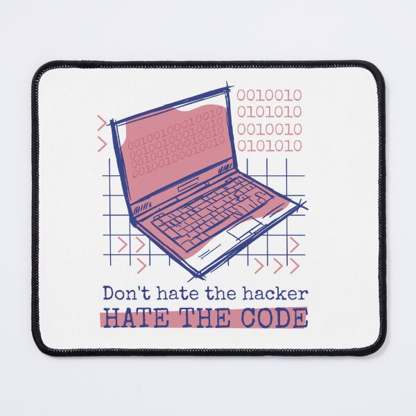 Item preview, Don't Hate the Hacker, Hate the Code designed and sold by TurtleDojo.