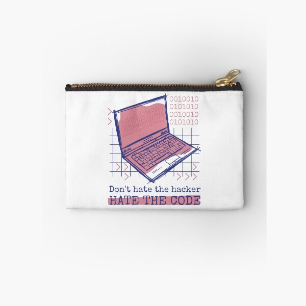 Item preview, Don't Hate the Hacker, Hate the Code designed and sold by TurtleDojo.