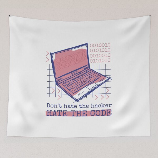 Item preview, Don't Hate the Hacker, Hate the Code designed and sold by TurtleDojo.