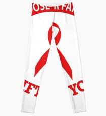 You Don't Choose Your Family, They Are Gods Gift to You As You Are to Them. AIDS Awareness Quote Leggings