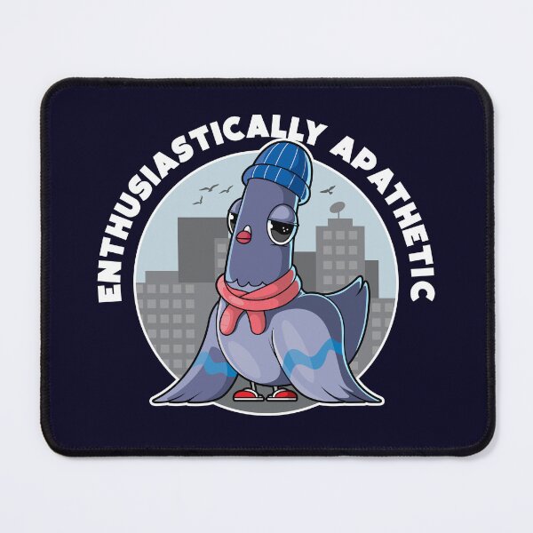 Item preview, Enthusiastically apathetic pigeon designed and sold by messy-nessie.