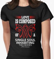 Love is Composed of a single soul inhabiting two Bodies. AIDS Awareness Quote Women's Fitted T-Shirt