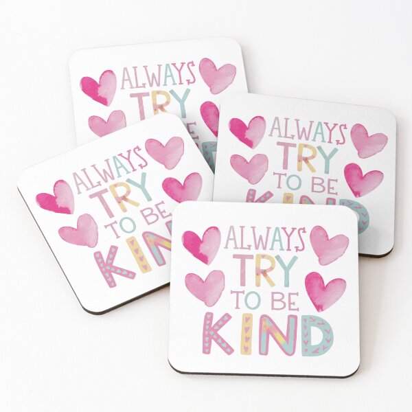 Item preview, Always try to be kind designed and sold by nimmitrends.