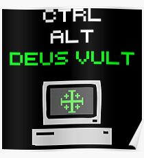 Ctrl-Alt-Deus Vult Poster