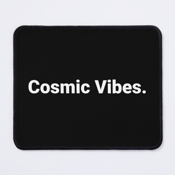 Item preview, Cosmic Vibes. designed and sold by Text-based T-Shirts and Gifts.