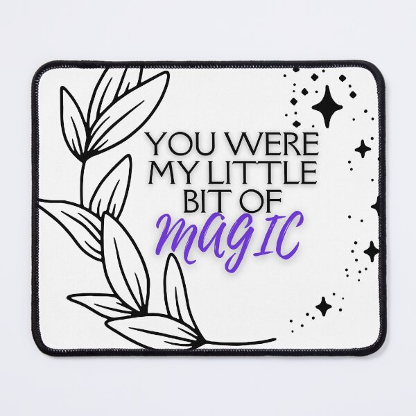 Item preview, you were my little bit of magic - wolfstar designed and sold by Paws and Play.