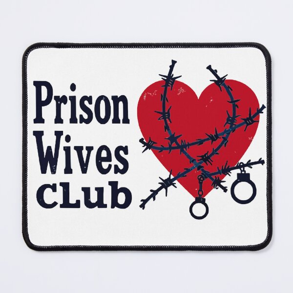 Item preview, Prison Wives Club designed and sold by Mill8ion.