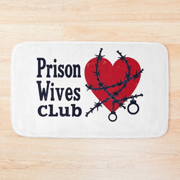 Item preview, Prison Wives Club designed and sold by Mill8ion.
