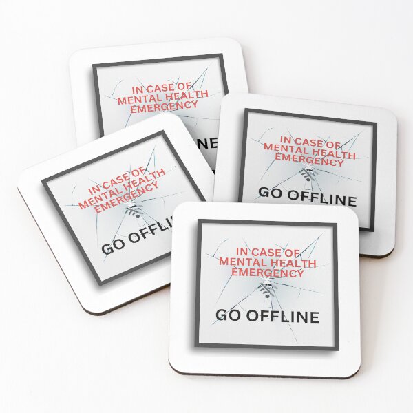 Item preview, IN CASE OF MENTAL HEALTH EMERGENCY | Go offline designed and sold by alocadastark.