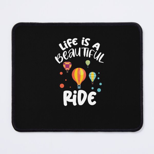 Item preview, Life Is A Beautiful Ride Hot Air Balloon Loosen Up Lighten Up Day designed and sold by Dressed For  Duty.