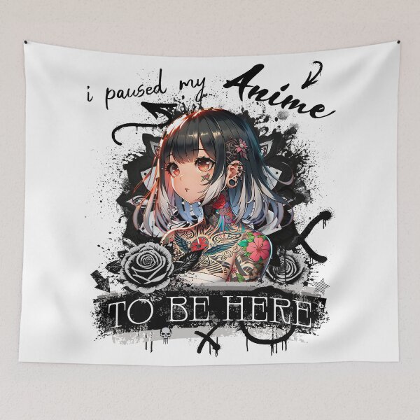Item preview, I paused my anime to be here designed and sold by Ultimate-Rabbit.