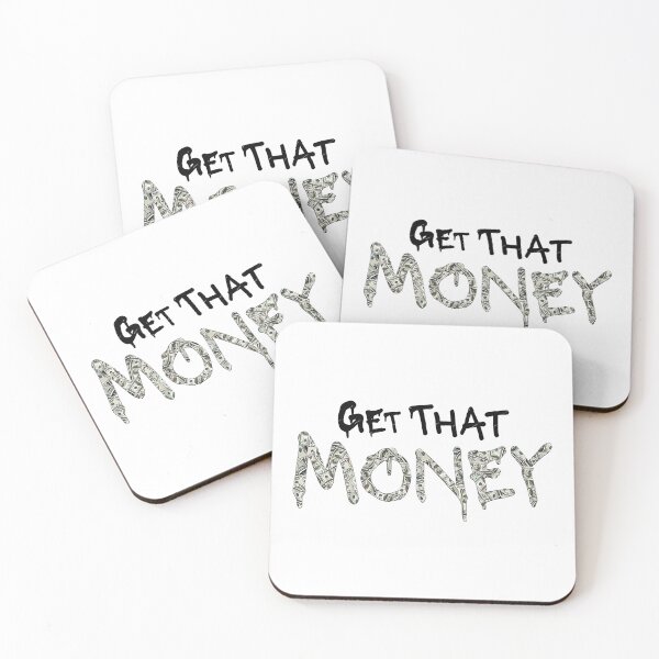 Item preview, Get That MONEY  designed and sold by SlayPOPShop.