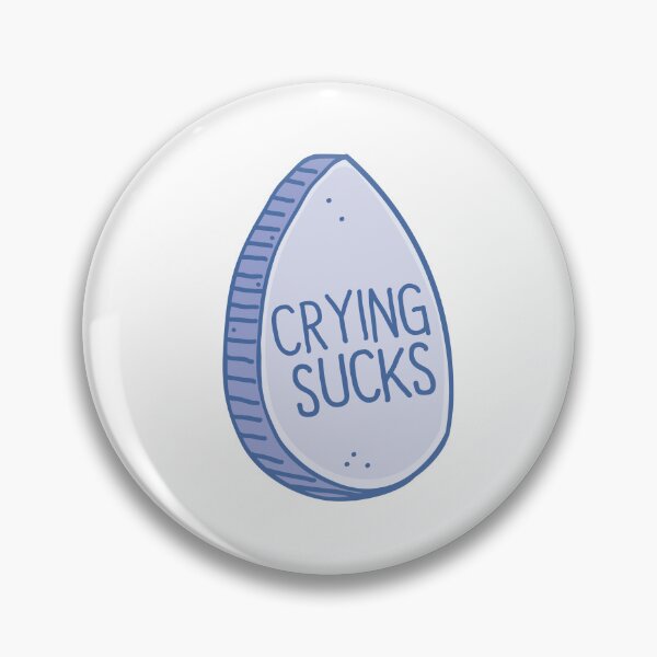Item preview, Crying Sucks designed and sold by jazzydevil.