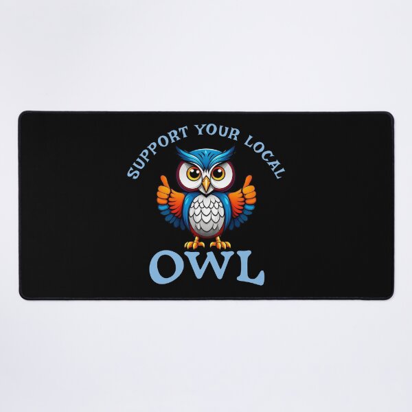 Item preview, Support Your Local Owl designed and sold by LegendaryDesigns.