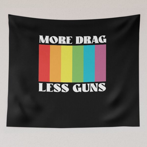 Item preview, More Drag Less Guns Drag Queen LGBTQ Pride Less Stuff Day designed and sold by Dressed For  Duty.