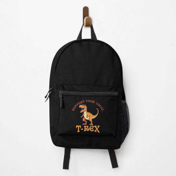 Item preview, Support Your Local T-Rex designed and sold by LegendaryDesigns.