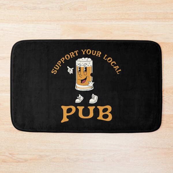Item preview, Support Your Local Pub designed and sold by LegendaryDesigns.