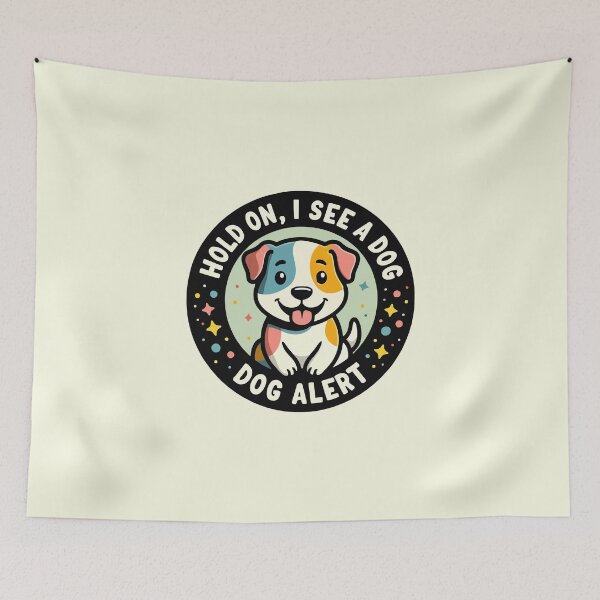 Item preview, Playful Dog Alert Design - Hold On, I See a Dog! - Dog Distraction designed and sold by Custom Crest.