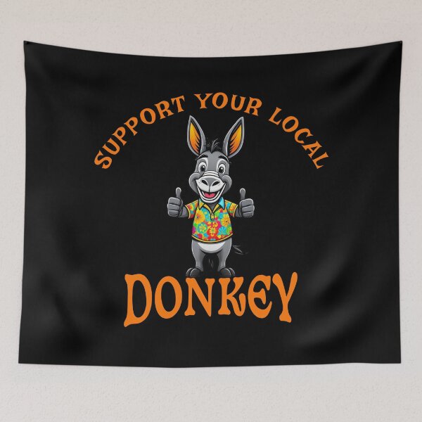 Item preview, Support Your Local Donkey designed and sold by LegendaryDesigns.