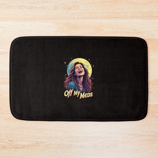 Item preview, My Meds Are Wearing Off Caution  designed and sold by goingoncetwice.