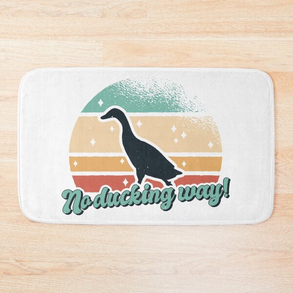 Item preview, No Ducking Way designed and sold by TurtleDojo.