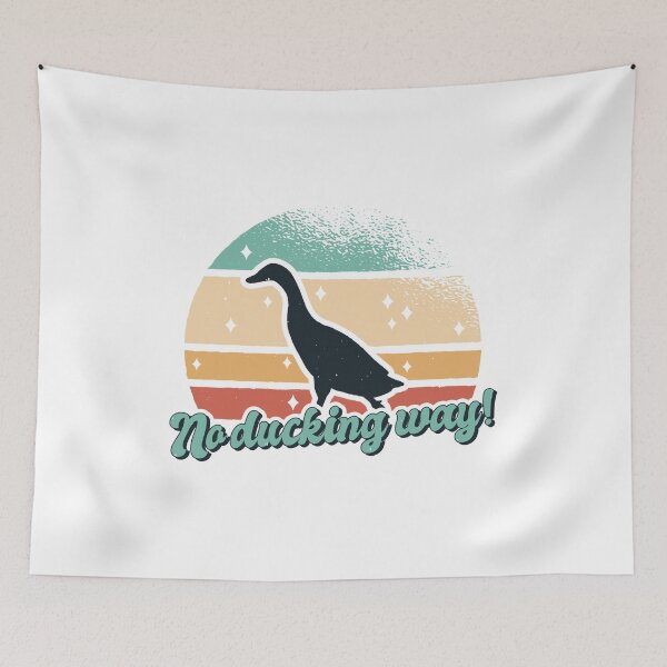 Item preview, No Ducking Way designed and sold by TurtleDojo.