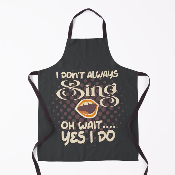 Item preview, I dont always sing oh wait..yes I do designed and sold by Colorfulman.