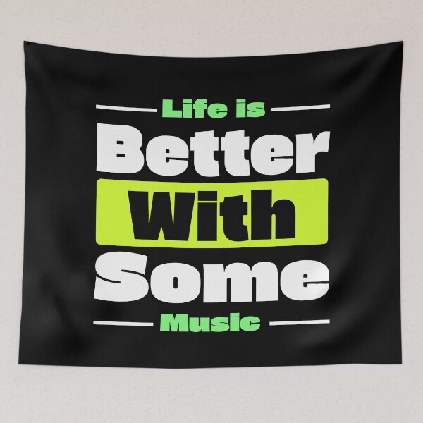 Item preview, Life Is Better With Some Music designed and sold by TheFineShirt.