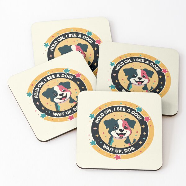 Item preview, Vibrant Dog Alert Art - Hold On, I See a Dog! - Dog Distraction designed and sold by Custom Crest.