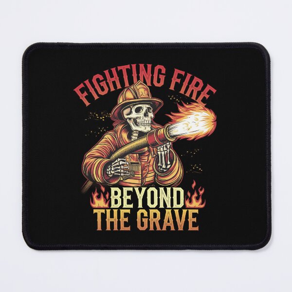 Item preview, Fighting Fire Beyond the Grave designed and sold by MagicWander.