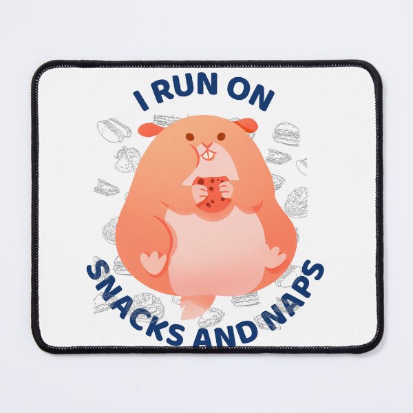 Item preview, I Run on Snacks and Naps Hamster designed and sold by tshirtsthatwork.