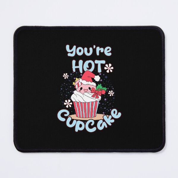 Item preview, You're Hot Cupcake designed and sold by wesdesignshop.