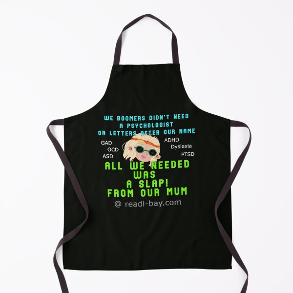 Item preview, We Boomers Didnt Need a Psychologist designed and sold by alien almanac.