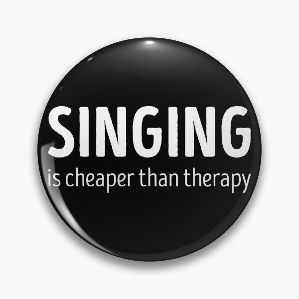 Item preview, Singing Is Cheaper Than Therapy Funny Singing Lover designed and sold by RareBunny.