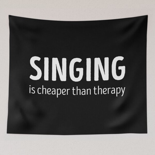 Item preview, Singing Is Cheaper Than Therapy Funny Singing Lover designed and sold by RareBunny.