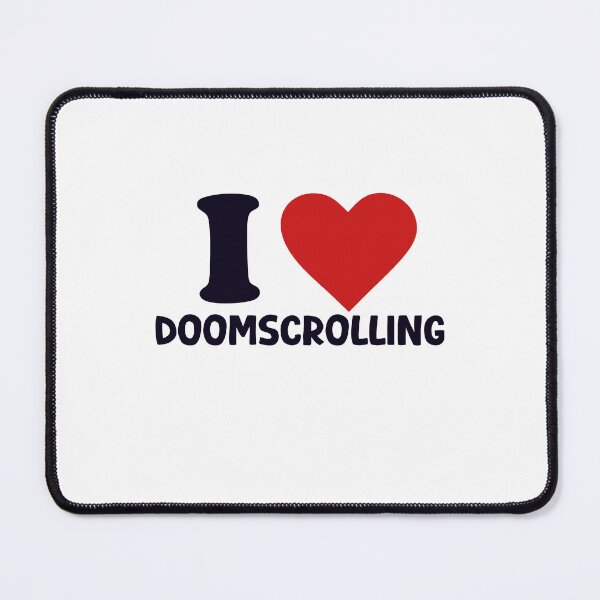 Item preview, I love doomscrolling slang meme for men women designed and sold by Captain-Jackson.
