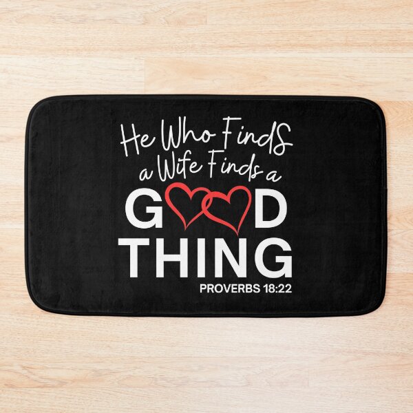 Item preview, He Who Finds A Wife Finds A Good Thing Funny Gifts For Couples designed and sold by MartVisions.
