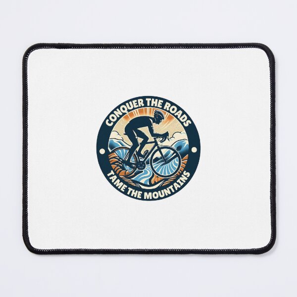 Item preview, Conquer the Roads Tame the Mountains designed and sold by Be-Adventurous.