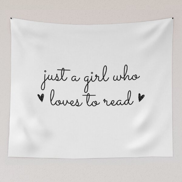 Item preview, Just a Girl Who Loves To Read Reading Quote designed and sold by AestHenni17.