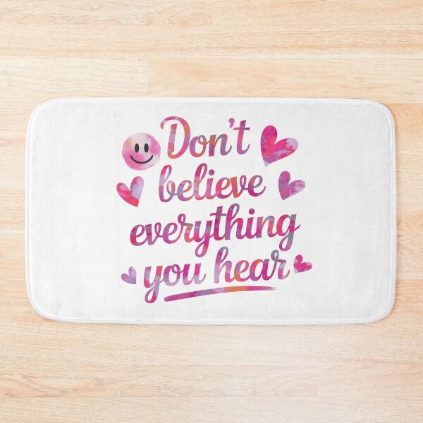 Item preview, don't believe everything you hear designed and sold by nimmitrends.