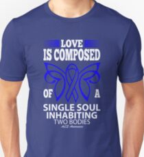 Love is composed of single soul inhabiting two bodies. ALS Awareness Quote Unisex T-Shirt