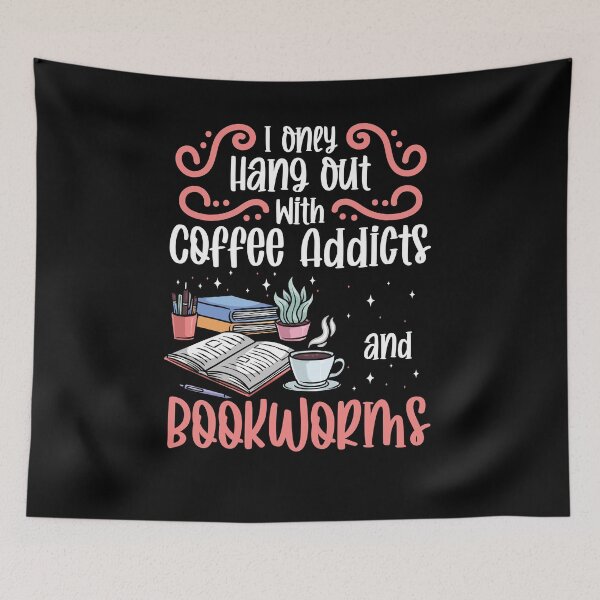 Item preview, I Only Hang Out With Coffee Addicts and Bookworms! Nerd Fans designed and sold by Dressed For  Duty.