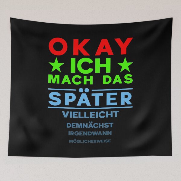 Item preview, Okay I'll do it later - funny saying for lazy people designed and sold by SpecialtiesShop.