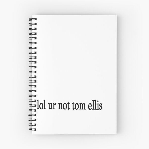 Item preview, lol ur not tom ellis designed and sold by Sasya.